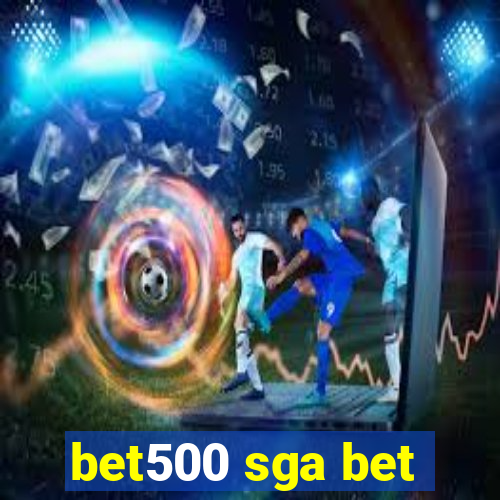 bet500 sga bet